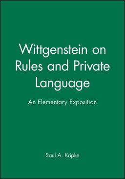Wittgenstein on Rules and Private Language An Elementary Exposition  9780631135210 Front Cover