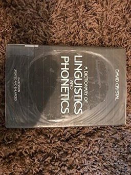 A Dictionary of Linguistics and Phonetics
