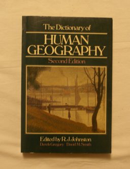 The Dictionary of Human Geography The Dictionary of Human Geography