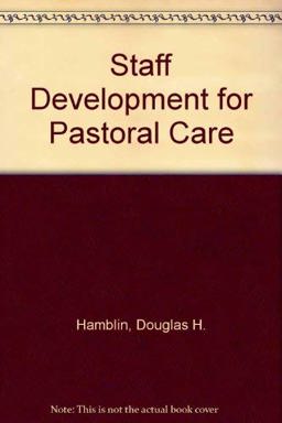 Staff Development for Pastoral Care