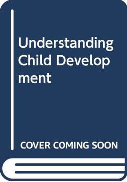 Understanding Child Development