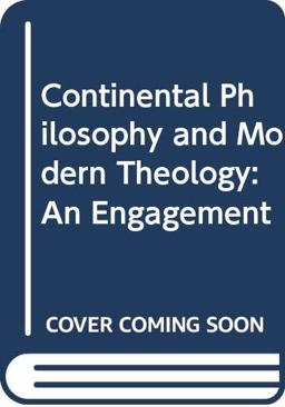 Continental Philosophy and Modern Theology