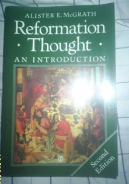 Reformation Thought Reformation Thought