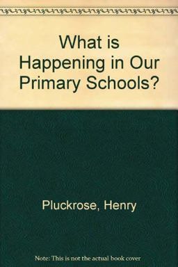 What Is Happening to Our Primary Schools?