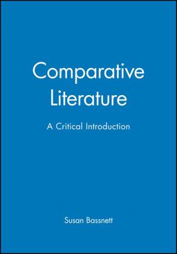 Comparative Literature A Critical Introduction  9780631167051 Front Cover