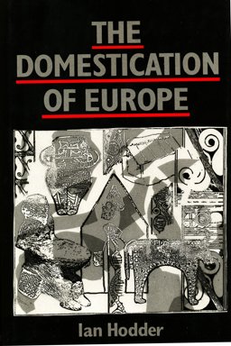 The Domestication of Europe