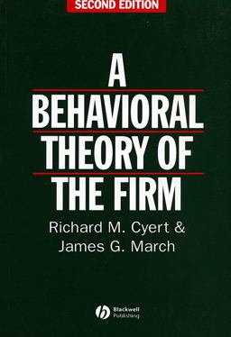 Behavioral Theory of the Firm 2nd 9780631174516 Front Cover