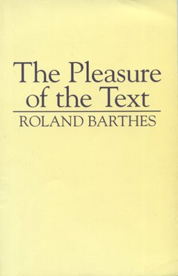 The Pleasure of the Text