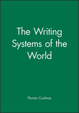 Writing Systems of the World  9780631180289 Front Cover