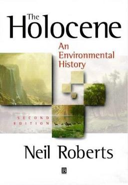 Holocene An Environmental History 2nd 9780631186380 Front Cover