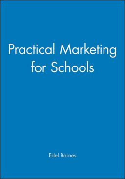 Practical Marketing for Schools