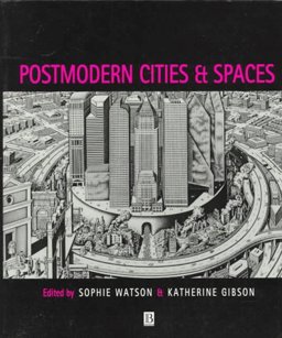 Postmodern Cities and Spaces
