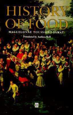 History of Food  9780631194972 Front Cover