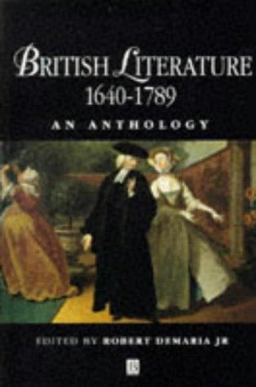 British Literature, 1640-1789 An Anthology  9780631195283 Front Cover
