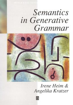 Semantics in Generative Grammar  9780631197133 Front Cover