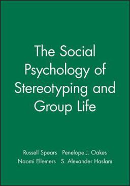 The Social Psychology of Stereotyping and Group Life