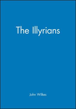 Illyrians  9780631198079 Front Cover