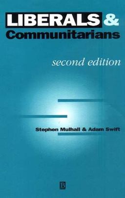 Liberals and Communitarians 2nd 9780631198192 Front Cover