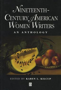 Nineteenth-Century American Women Writers An Anthology  9780631199861 Front Cover