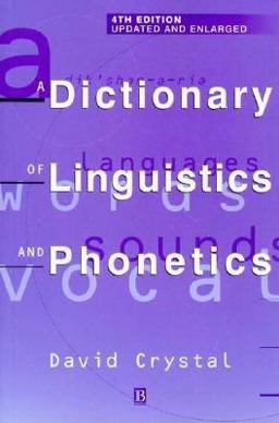 A Dictionary of Linguistics and Phonetics