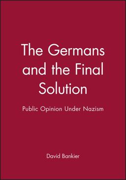The Germans and the Final Solution