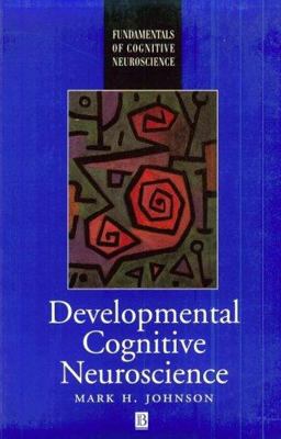 Developmental Cognitive Neuroscience