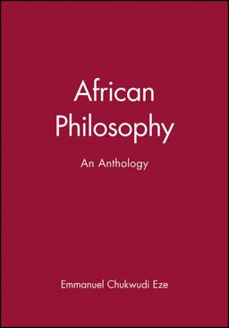 African Philosophy An Anthology  9780631203384 Front Cover