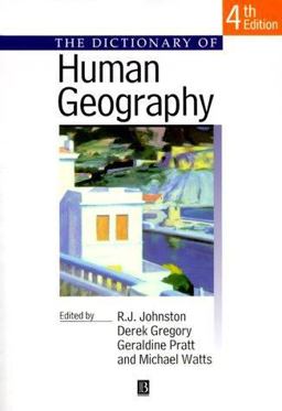 Dictionary of Human Geography 4th 9780631205616 Front Cover