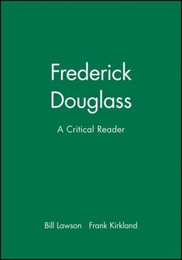 Frederick Douglass A Critical Reader  9780631205784 Front Cover