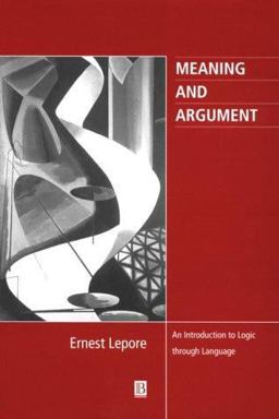 Meaning and Argument An Introduction to Logic Through Language  9780631205821 Front Cover