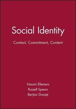 Social Identity: Context, Commitment, Content