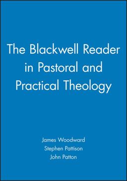 Blackwell Reader in Pastoral and Practical Theology  9780631207450 Front Cover