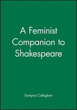 Feminist Companion to Shakespeare  9780631208075 Front Cover