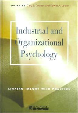 Industrial and Organizational Psychology Industrial and Organizational Psychology