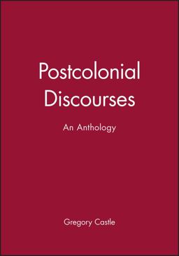 Postcolonial Discourses An Anthology  9780631210054 Front Cover
