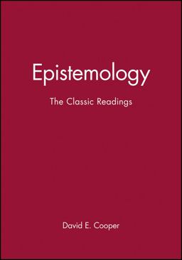 Epistemology The Classic Readings  9780631210887 Front Cover