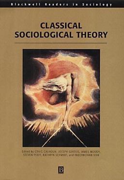 Classical Sociological Theory  9780631213482 Front Cover