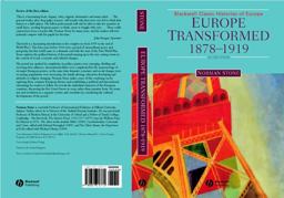 Europe Transformed 1878-1919 2nd 9780631213772 Front Cover
