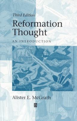 Reformation Thought Reformation Thought