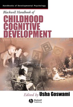 Blackwell Handbook of Childhood Cognitive Development
