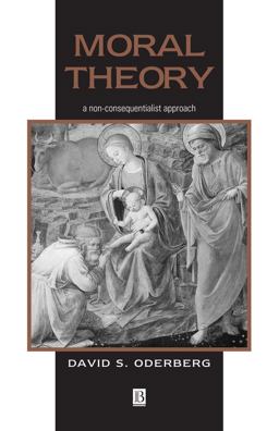 Moral Theory A Non-Consequentialist Approach  9780631219033 Front Cover