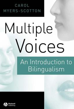 Multiple Voices An Introduction to Bilingualism  9780631219378 Front Cover
