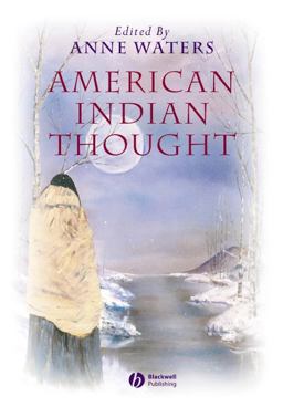 American Indian Thought Philosophical Essays  9780631223047 Front Cover