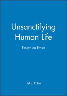 Unsanctifying Human Life