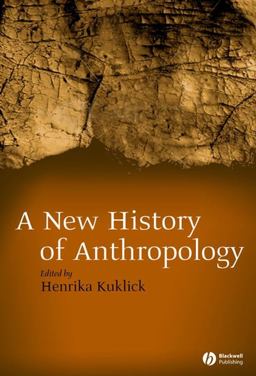 New History of Anthropology  9780631225997 Front Cover