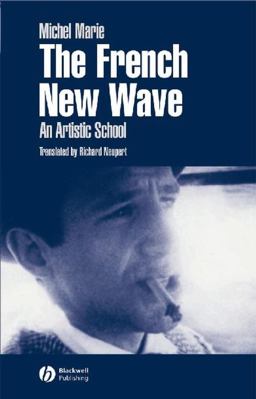 French New Wave An Artistic School  9780631226581 Front Cover