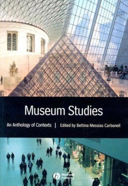 Museum Studies An Anthology of Contexts  9780631228301 Front Cover