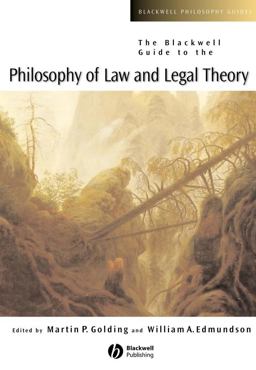 Blackwell Guide to the Philosophy of Law and Legal Theory  9780631228325 Front Cover