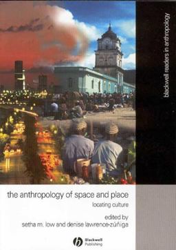 Anthropology of Space and Place Locating Culture  9780631228783 Front Cover