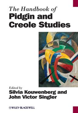 Handbook of Pidgin and Creole Studies  9780631229025 Front Cover